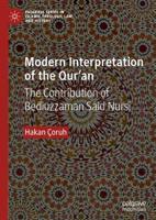 Modern Interpretation of the Qur'an : The Contribution of Bediuzzaman Said Nursi