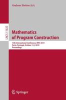 Mathematics of Program Construction : 13th International Conference, MPC 2019, Porto, Portugal, October 7-9, 2019, Proceedings