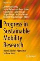 Progress in Sustainable Mobility Research : Interdisciplinary Approaches for Rural Areas