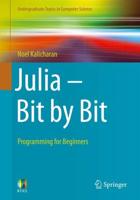 Julia - Bit by Bit : Programming for Beginners