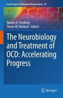 The Neurobiology and Treatment of OCD: Accelerating Progress