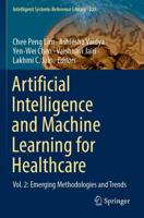 Artificial Intelligence and Machine Learning for Healthcare. Vol. 2 Emerging Methodologies and Trends