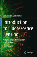 Introduction to Fluorescence Sensing. Volume 2 Target Recognition and Imaging