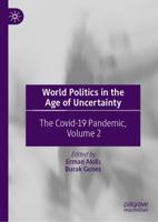 World Politics in the Age of Uncertainty Volume 2