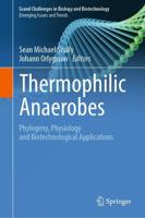 Thermophilic Anaerobes