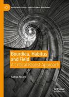 Bourdieu, Habitus and Field