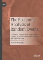 The Economic Analysis of Random Events
