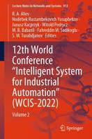 12th World Conference "Intelligent System for Industrial Automation" (WCIS-2022). Volume 2