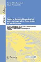 Graphs in Biomedical Image Analysis, and Overlapped Cell on Tissue Dataset for Histopathology