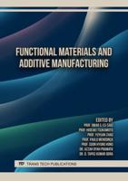 Functional Materials and Additive Manufacturing