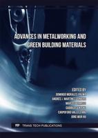 Advances in Metalworking and Green Building Materials