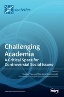 Challenging Academia: A Critical Space for Controversial Social Issues
