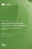Advanced Spectroscopy Techniques in Food Analysis