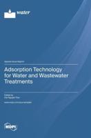 Adsorption Technology for Water and Wastewater Treatments
