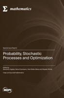 Probability, Stochastic Processes and Optimization