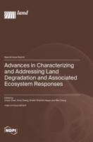Advances in Characterizing and Addressing Land Degradation and Associated Ecosystem Responses