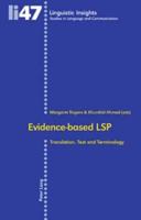 Evidence-based LSP; Translation, Text and Terminology