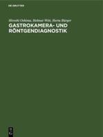 Gastrokamera- Und Röntgendiagnostik
