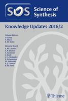 Science of Synthesis. Knowledge Updates 2016/2