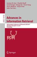 Advances in Information Retrieval : 39th European Conference on IR Research, ECIR 2017, Aberdeen, UK, April 8-13, 2017, Proceedings