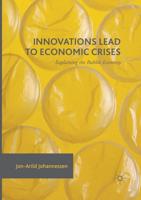 Innovations Lead to Economic Crises : Explaining the Bubble Economy