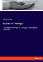 Studies in Theology