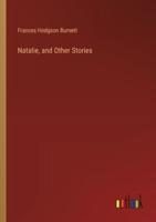 Natalie, and Other Stories