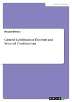 General Combination Theorem and Selected Combinations