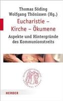 Eucharistie - Kirche - Okumene