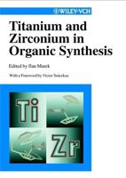 Titanium and Zirconium in Organic Synthesis