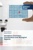 Vanadium Chemistry: Coordination and Biological Aspects