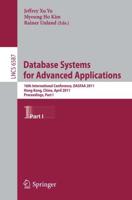 Database Systems for Advanced Applications : 16th International Conference, DASFAA 2011, Hong Kong, China, April 22-25, 2011, Proceedings, Part I
