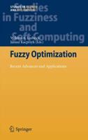 Fuzzy Optimization : Recent Advances and Applications