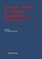 Current Topics in Clinical Radiobiology of Tumors. Radiation Oncology