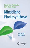 Künstliche Photosynthese : Besser als die Natur?