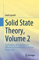 Solid State Theory. Volume 2 Applications