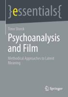 Psychoanalysis and Film Springer Essentials