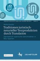 Traditionen Juristisch-Notarieller Textproduktion Durch Translation