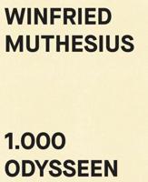 Winfried Muthesius - 1000 Odysseen