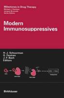 Modern Immunosuppressives