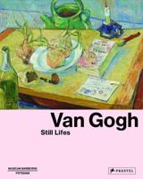 Van Gogh - Still Lifes