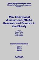 Mini Nutritional Assessment (MNA): Research and Practice in the Elderly
