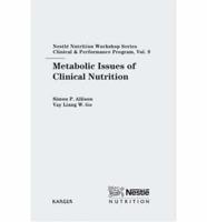 Metabolic Issues of Clinical Nutrition