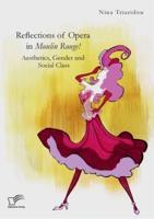 Reflections of Opera in Moulin Rouge! Aesthetics, Gender and Social Class