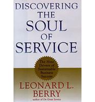 Discovering the Soul of Service: The Nine Drivers of Sustainable Business Success