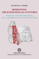 Redefining Archaeological Cultures