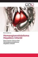 Hemangioendotelioma Hepático Infantil