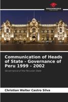 Communication of Heads of State - Governance of Peru 1999 - 2002