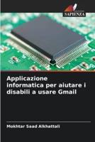 Applicazione Informatica Per Aiutare I Disabili a Usare Gmail
