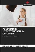 Pulmonary Hypertension in Children